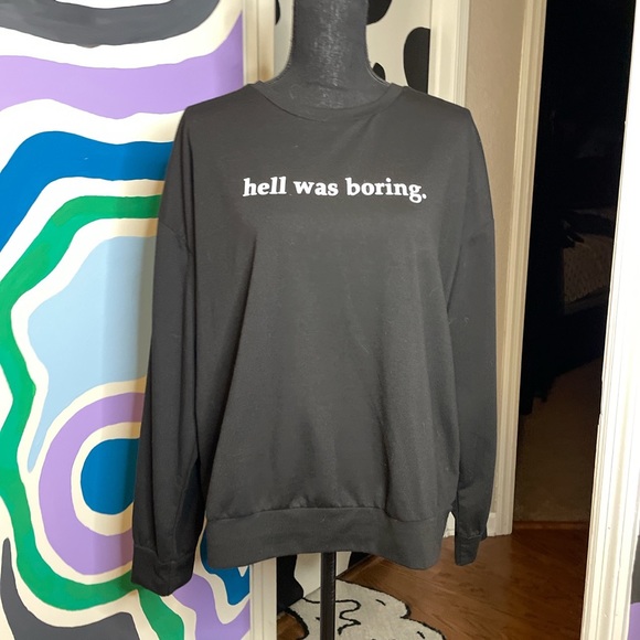 SHEIN Tops - Hell Was Boring Sweater
